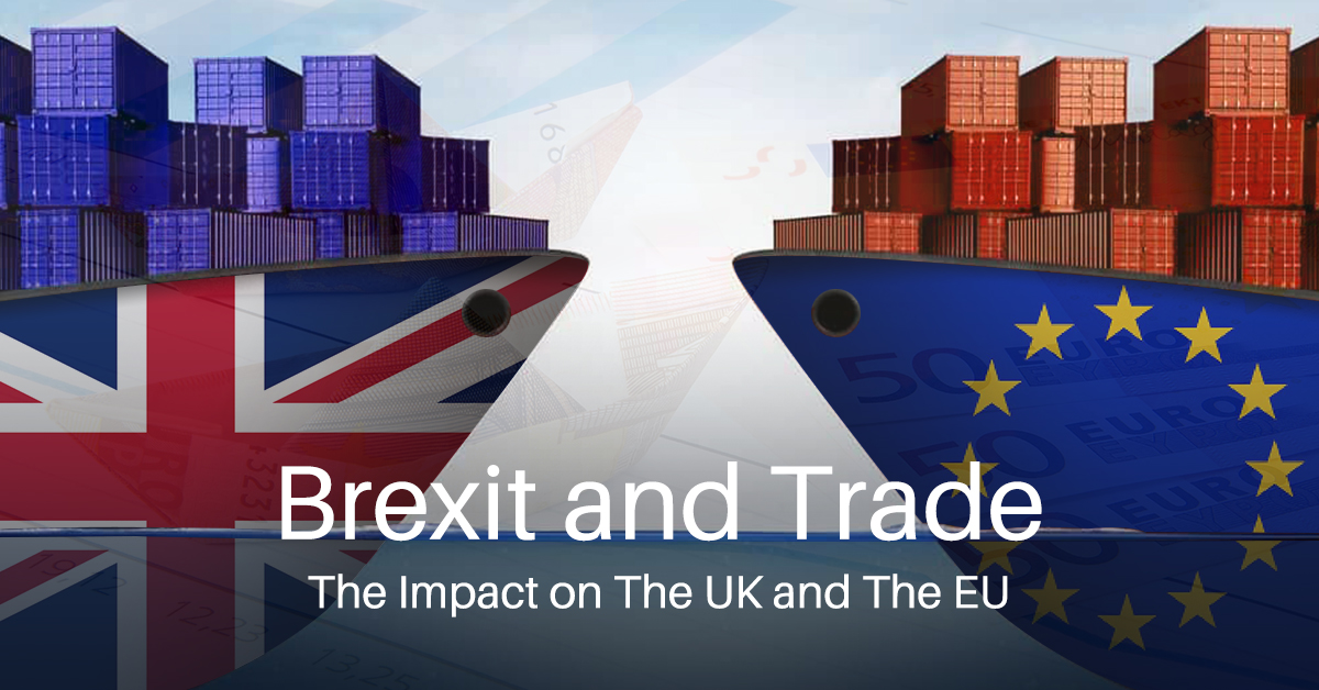 Brexit and Trade: The Impact on The UK and The EU - Credebt Commodities